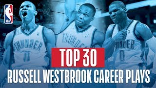 Russell Westbrook's Top 30 Plays of His NBA Career