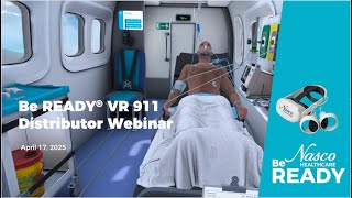 Be READY VR 911 Webinar | Revolutionizing EMS Training with Virtual Reality