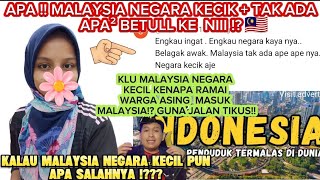 ADUHAIIII‼️APA SALAH NYA KALAU MALAYSIA NI NEGARA YG KECIK⁉️