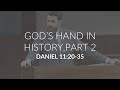 God's Hand in History, Part 2