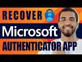 How to Recover Microsoft Authenticator App (2024)