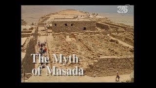 Археология. Миф о крепости Масада / The Myth of Masada.