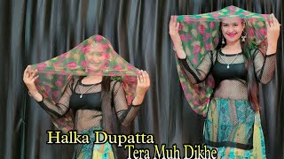 Halka dupatta Tera Muh Dikhe Dance ; Gurmeet Bhadana / Haryanvi song #babitashera27