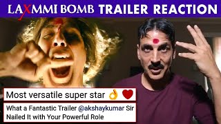 Laxmmi Bomb Trailer | Akshay Kumar Kiara Advani | FANS Epic REACTION