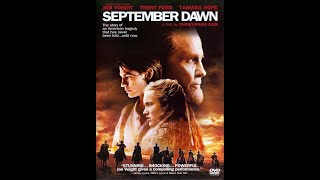 September Dawn (Full Movie)