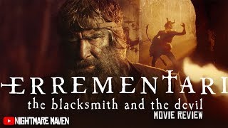 ERREMENTARI: THE BLACKSMITH AND THE DEVIL (2018) | Movie Review w/SPOILERS