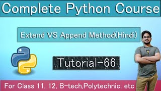 Difference between Append and Extend method of Python List | Python Tutorial in Hindi#66