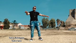 Salvo Randazzo - Tutt'e sere (Cover)