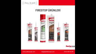 Fischer - FireStop | Palikar Yapı