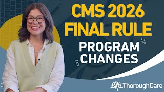 CMS 2026 Final Rule: Program Changes