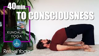 Kundalini Yoga: 40min to Consciousness