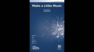 Make a Little Music (3-Part Mixed), by Andy Beck – Score & Sound