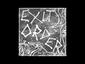 Exit Order -  Exit Order (2015)