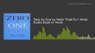 ZERO TO ONE IN HINDI BY PETER THIEL FULL HINDI AUDIOBOOK