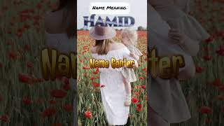 Hamid Name Meaning #namecenter #shortfeed #short  #muslimnames Hamid Naam Ka Matlab #muslimname