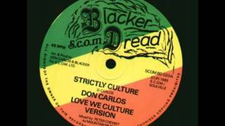 Don Carlos - Strictly Culture 12 Inch