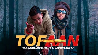RAP-KID ARFAT - Tofaan ft. Baabarr Mudacer | MAD Records | Studio 90's