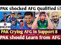 PAK media Shocked AFG qualified for Super 8 Shame on PAKISTAN team Should learn from Afg beat PNG