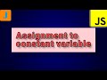 Uncaught TypeError: Assignment to constant variable | JavaScript Errors