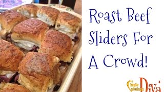 SimpleSolutionsDiva.com: Roast Beef Sliders for A Crowd