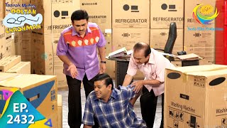 Taarak Mehta Ka Ooltah Chashmah - Episode 2432 - Full Episode