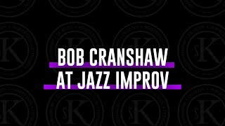 Bob Cranshaw at Jazz Improv