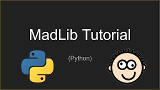 MadLib Tutorial (Python)