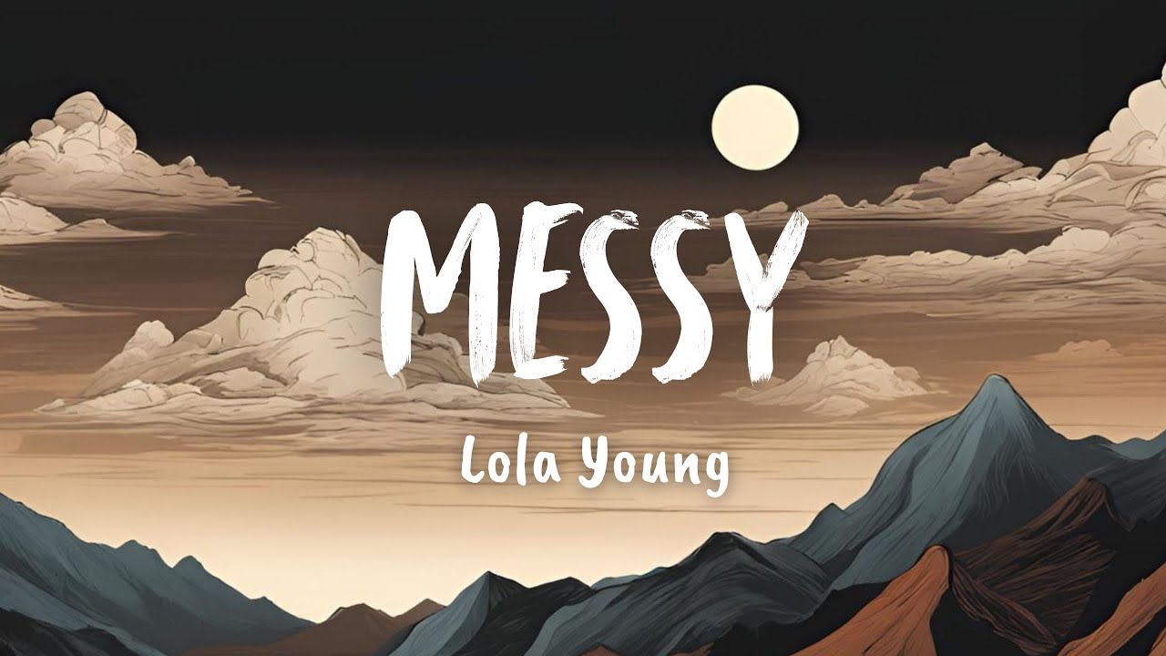 Cause Im To Messy Lyrics