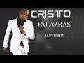 Cristo - Palavras (2016) Album Mix 2017 - Eco Live Mix Com Dj Ecozinho