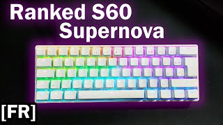 Ranked Supernova S60 | Un super clavier pas cher | FR