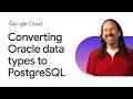Converting Oracle data types to PostgreSQL