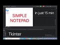 tkinter : simple notepad using python