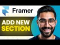 How To Add New Section In Framer (Full Guide)