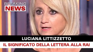 Luciana Littizzetto: IL Significato Della Lettera Alla Rai!