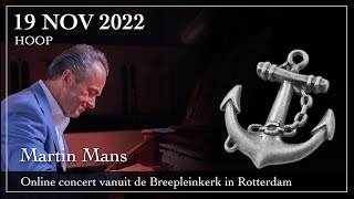 Hoop - Martin Mans improviseert op het orgel van de Breepleinkerk in Rotterdam