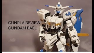 GUNPLA REVIEW - HG 1/144 - GUNDAM BAEL