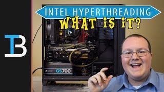 What Is Hyperthreading on An Intel Processor?