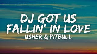 Usher & Pitbull - DJ Got Us Fallin' In Love (Lyrics)