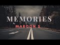 Maroon 5 - Memories(Lyrics)