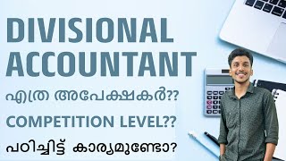 Divisional Accountant | PSC | Notification | Exam date | Number of Applicants | Competition Level