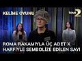 Kelime Oyunu: Roma rakamıyla üç adet x harfiyle sembolize edilen sayı