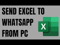 How To Send Excel File To WhatsApp Using Laptop