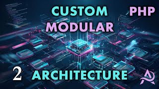 PHP Custom Modular Project Architecture Tutorial Part 2 PDO Class Object Database Dynamic Pages