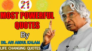 21 Most Powerful Quotes by Dr. APJ Abdul Kalam/Famous Quotes by Abdul Kalam/Motivational Quotes