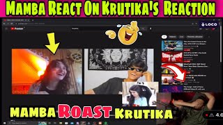Mamba React On Krutika Reaction Video😂Mamba Roast Krutika Content #8bitmamba #krutikaplays #adarshuc