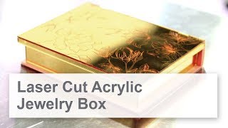 Acrylic Jewellery Box DIY Laser Project