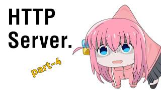 Node JS HTTP Server From Scratch part-4