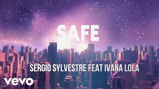Sergio Sylvestre - Safe (Lyric Video) ft. Ivana Lola