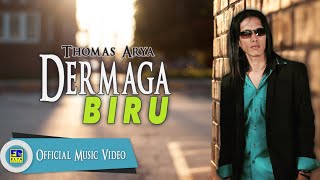 Thomas Arya Dermaga Biru Music