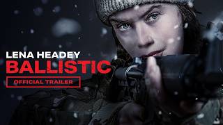 Ballistic (2026) Official Trailer